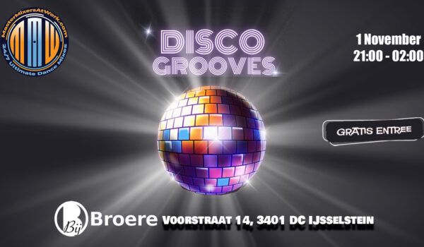 Disco Grooves “Bij Broere”